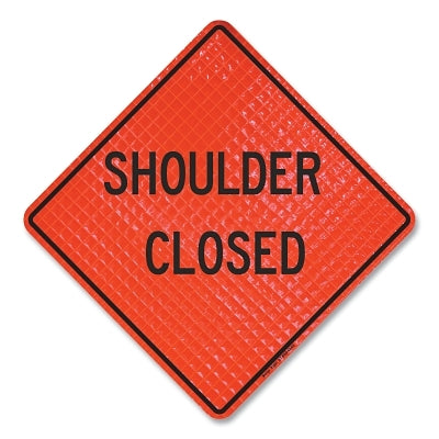 48" SIGN "SHOULDER CLOSED" ON SUPER BRIGHT VINYL