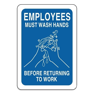 Employees Must Wash Hands Before Returning to Work Sign, Blue/White